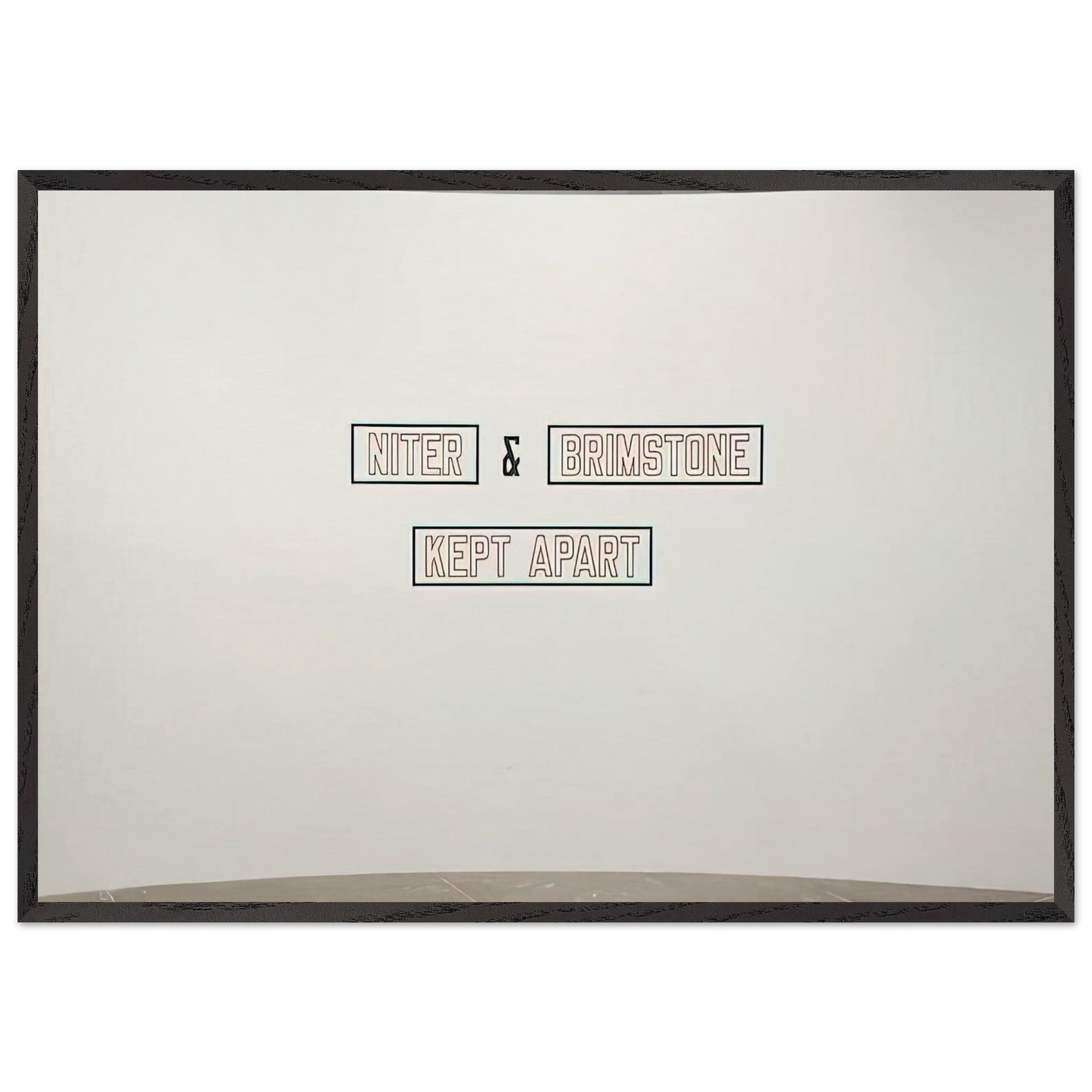 Niter Brimstone Kept Apart - 1993 - Lawrence Weiner 70x100 cm / 28x40 inches Framed Art Print – Black Wooden Frame