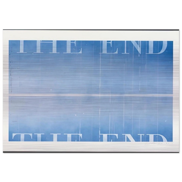THE END 40 2003 - Edward Ruscha Brushed Aluminum Print - 70x100 cm / 28x40 inches | Edward Ruscha Aluminum Print | Edward Ruscha Prints