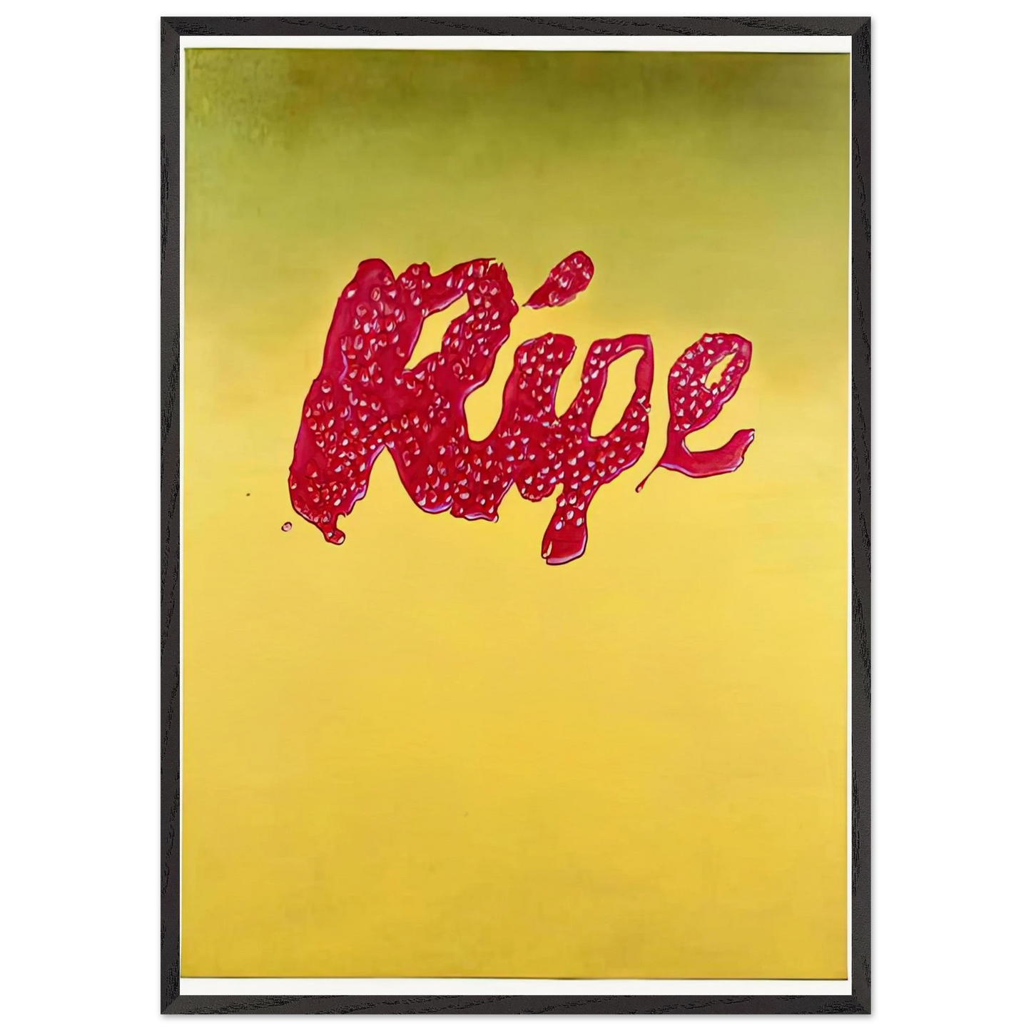 RIPE - Edward Ruscha 70x100 cm / 28x40 inches Framed Art Print – Black Wooden Frame