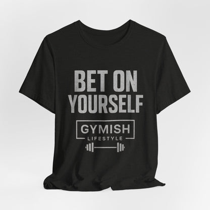 Camiseta de motivación fitness - Gymish Lifestyle Apuesta por ti mismo Camisetas de entrenamiento para hombre