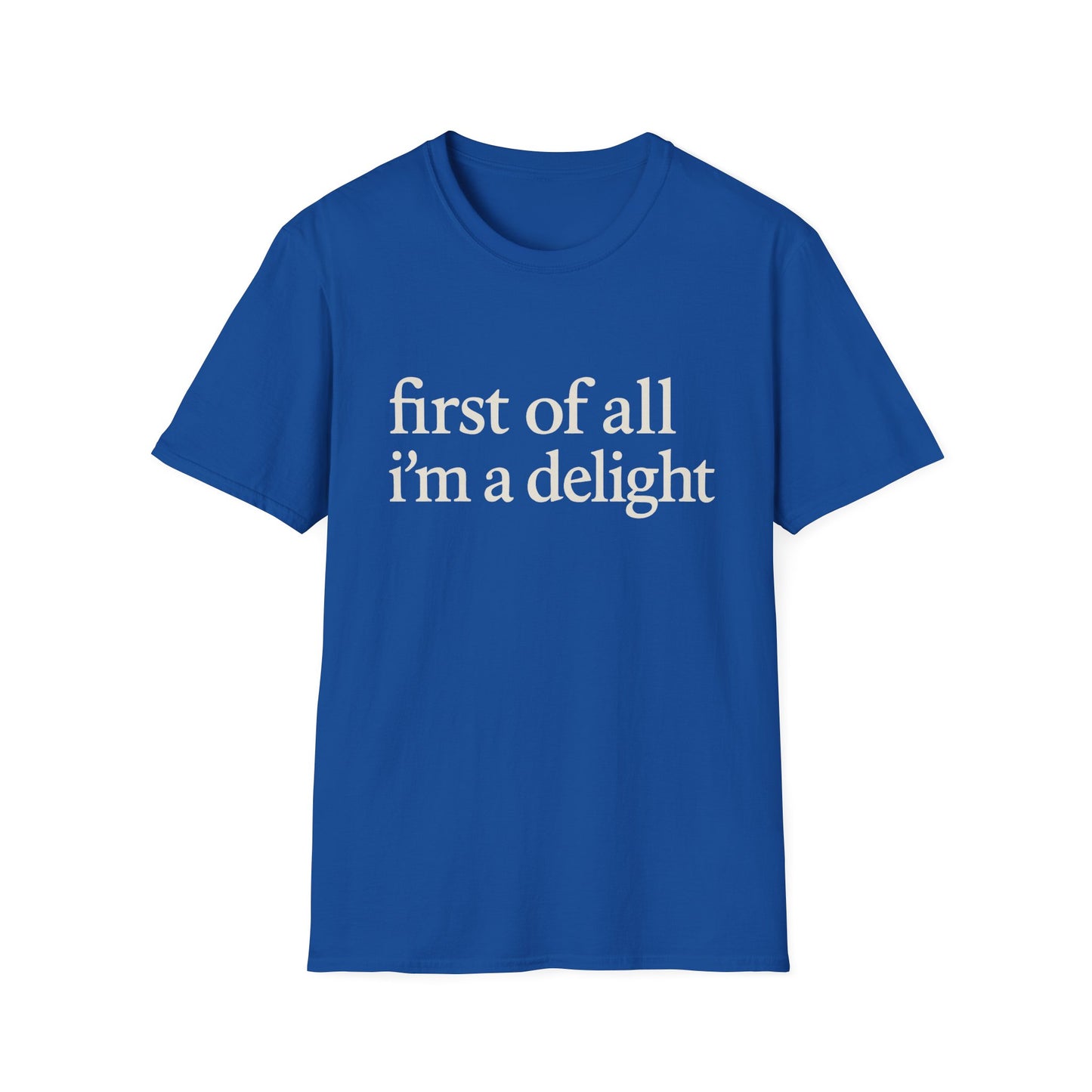 Camiseta "Primero que nada soy un deleite", camiseta con cita divertida para mujer, camiseta con frase atrevida, regalo gráfico ingenioso para la mejor amiga