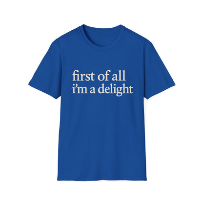 Camiseta "Primero que nada soy un deleite", camiseta con cita divertida para mujer, camiseta con frase atrevida, regalo gráfico ingenioso para la mejor amiga