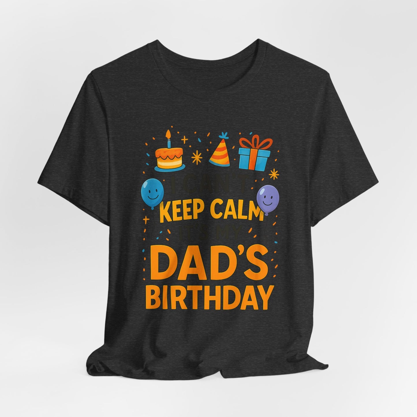 Regalo de cumpleaños para papá No puedo mantener la calma Es el cumpleaños de mi papá Feliz padre