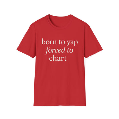Camiseta "Born to Yap, Obligado a Gráfico", Divertida Camiseta de Enfermera para Trabajadores de la Salud, Regalo de Humor Médico para Enfermeras Registradas, Enfermeras Prácticas con Licencia (LPN), Camiseta de Enfermera Amante de los Perros