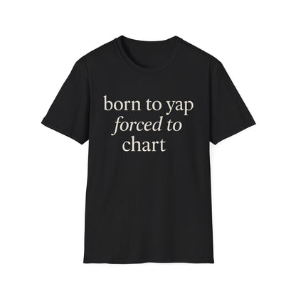 Camiseta "Born to Yap, Obligado a Gráfico", Divertida Camiseta de Enfermera para Trabajadores de la Salud, Regalo de Humor Médico para Enfermeras Registradas, Enfermeras Prácticas con Licencia (LPN), Camiseta de Enfermera Amante de los Perros
