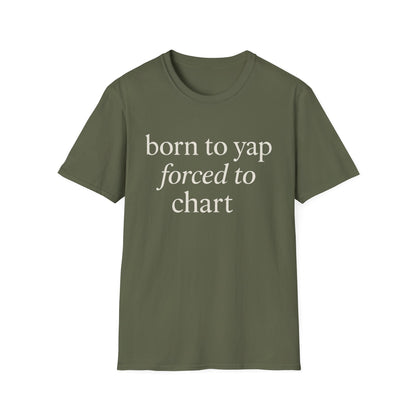 Camiseta "Born to Yap, Obligado a Gráfico", Divertida Camiseta de Enfermera para Trabajadores de la Salud, Regalo de Humor Médico para Enfermeras Registradas, Enfermeras Prácticas con Licencia (LPN), Camiseta de Enfermera Amante de los Perros