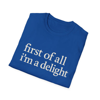 Camiseta "Primero que nada soy un deleite", camiseta con cita divertida para mujer, camiseta con frase atrevida, regalo gráfico ingenioso para la mejor amiga