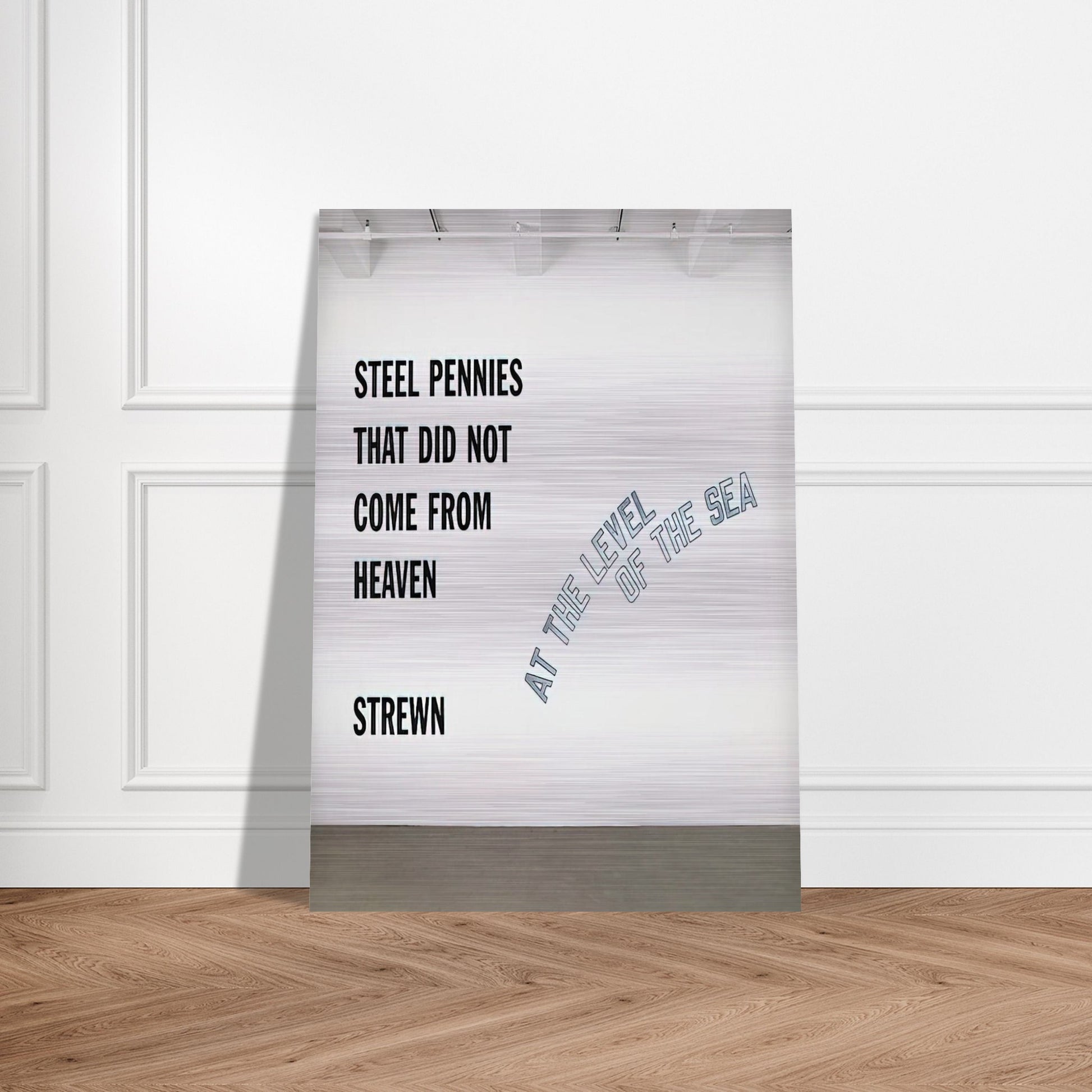 Steel Pennies That... - 2008 - Lawrence Weiner Brushed Aluminum Print - 70x100 cm / 28x40 inches | Lawrence Weiner Aluminum Print | Lawrence Weiner Prints