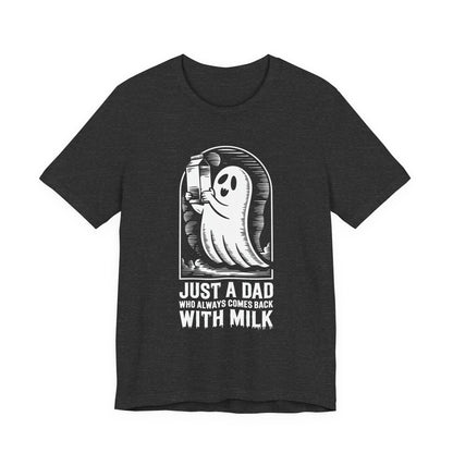 Solo un papá que siempre regresaba con leche camiseta de Halloween - Camiseta de manga corta unisex