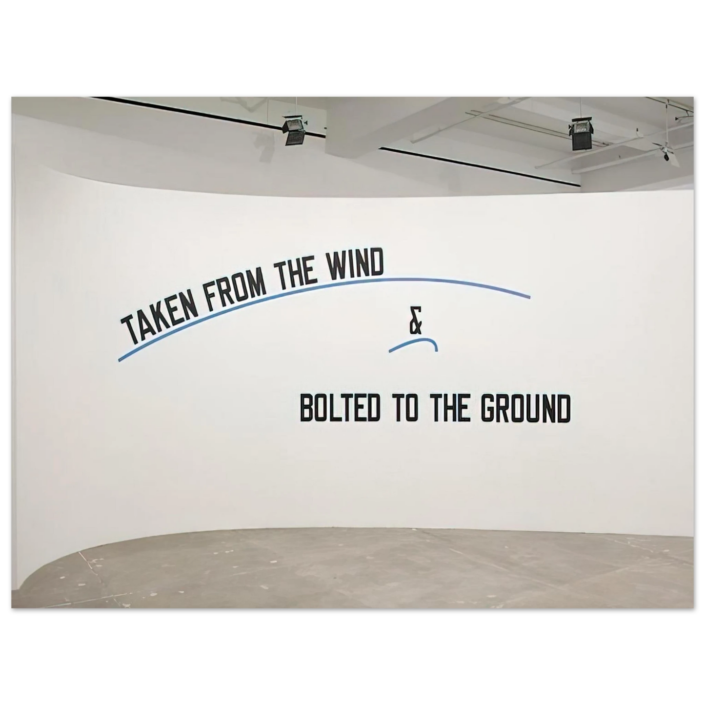 Lawrence Weiner - Taken From the Wind... - 2009  75x100 cm / 30x40inches Fine Art Poster