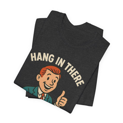 Camiseta divertida con cita sarcástica "Aguanta, que empeora", humor negro, camiseta gráfica divertida.