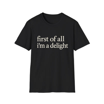 Camiseta "Primero que nada soy un deleite", camiseta con cita divertida para mujer, camiseta con frase atrevida, regalo gráfico ingenioso para la mejor amiga