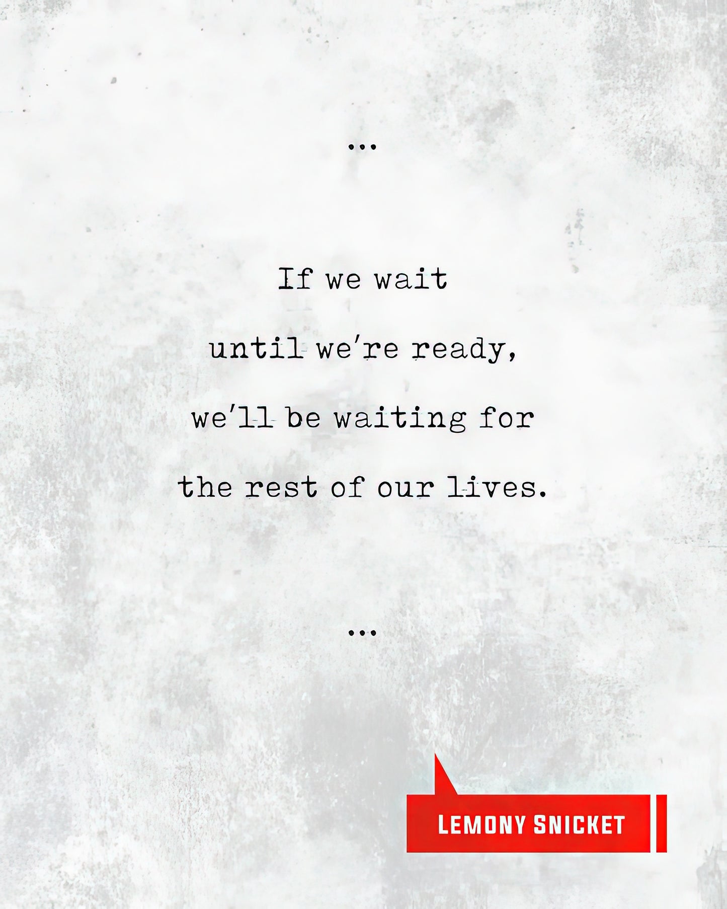 Lemony Snicket Quotes Art Print | Literary Fine Art Print | RedKalion