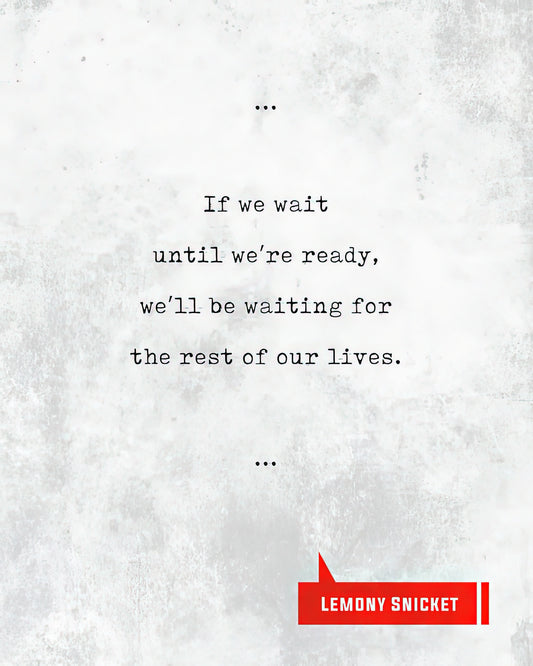 Lemony Snicket Quotes Art Print | Literary Fine Art Print | RedKalion