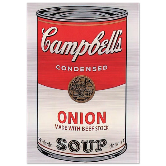 Campbell's Soup Can  onion  - Andy Warhol Brushed Aluminum Print - 70x100 cm / 28x40 inches | Andy Warhol Aluminum Print | Andy Warhol Prints