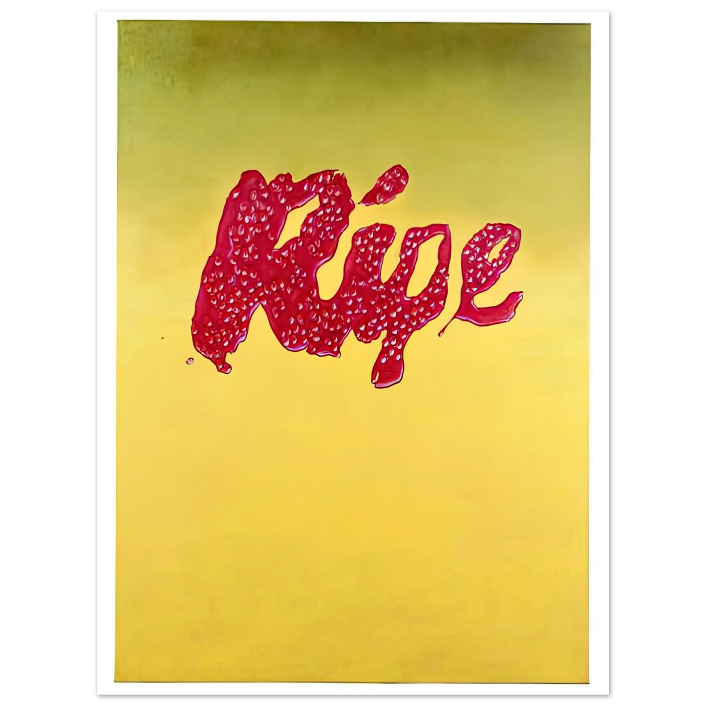 Edward Ruscha - RIPE  75x100 cm / 30x40inches Fine Art Poster