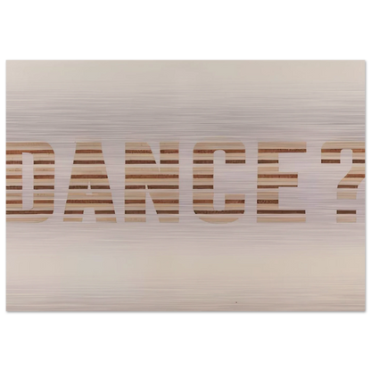 DANCE 1973 0 - Edward Ruscha Brushed Aluminum Print - 70x100 cm / 28x40 inches | Edward Ruscha Aluminum Print | Edward Ruscha Prints