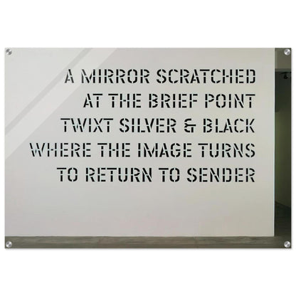 A Mirror Scratched... - 2004 - Lawrence Weiner Acrylic Print - 70x100 cm / 28x40″ inches