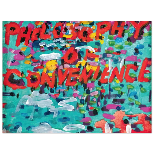 Paul Thek - Philosophy of Convenience - 1988  75x100 cm / 30x40inches Fine Art Poster