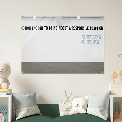Motion Enough to Bring About... - 2008 - Lawrence Weiner Acrylic Print - 70x100 cm / 28x40″ inches | Lawrence Weiner Wall Art | Lawrence Weiner Prints